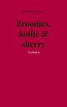 Broodjes, koffie & sherry - Susannah Stracer - 9789464488234