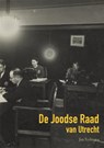 De Joodse Raad van Utrecht - Jim Terlingen - 9789464488562