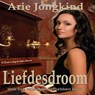 Liefdesdroom - Arie Jongkind - 9789464490015