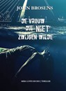 De vrouw die niet zwijgen wilde - John Brosens - 9789464490503