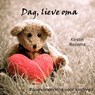 Dag lieve oma - Kirstin Rozema - 9789464490893