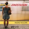 Eindstation - Ingrid Mulder - 9789464492361