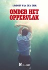 Onder het oppervlak - Lindsey van den Dijk - 9789464493047