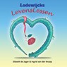 Lodewijcks LevensLessen - Elsbeth de Jager - 9789464494587