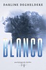 Blanco - Darline Degheldere - 9789464510034