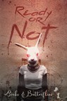 Ready or Not - Kelly Dellene ; Ben Kegels ; Brenda Kleinherenbrink ; Cecile Koops ; Britt Van der Jagt ; Eveline Van Dienst - 9789464510645