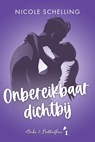 Onbereikbaar Dichtbij - Nicole Schelling - 9789464510928