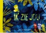 Ik zie jou - Hanne Luyten ; Noëmi Willemen - 9789464517996