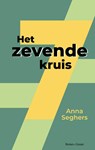 Het zevende kruis - Anna Seghers - 9789464521726
