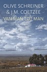 Van man tot man - Olive Schreiner ; J.M. Coetzee - 9789464521757