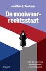De mooiweerrechtsstaat - Jonathan E. Soeharno - 9789464522532