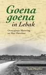 Goena Goena in Lebak - Tom Phijffer - 9789464551112