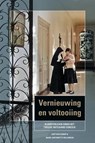 Vernieuwing en voltooiing - Joep van Gennip ; Marie-Antoinette Willemsen - 9789464551389