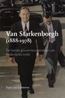 Van Starkenborgh (1888-1978) - Paul van Lunteren - 9789464551877