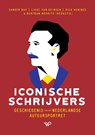 Iconische schrijvers - Sander Bax ; Lieke van Deinsen ; Rick Honings ; Bertram Mourits - 9789464560206