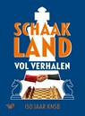 Schaakland vol verhalen - Minze bij de Weg ; Peter Boel ; Frank Clevers - 9789464560398