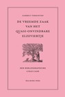 De vreemde zaak van het quasi-onvindbare Elzeviertje - Garrelt Verhoeven - 9789464562316