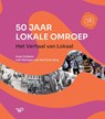 50 jaar lokale omroep - Arjan Snijders ; Astrid de Jong - 9789464563658