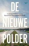 De nieuwe polder - Bernard ter Haar - 9789464564044