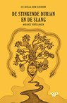 De stinkende durian en de slang - Ezli Suitela ; Vadim Dijkshoorn - 9789464564754
