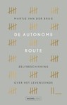 De autonome route - Martje van der Brug - 9789464565669
