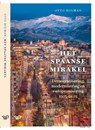Het Spaanse mirakel - Otto Holman - 9789464565850
