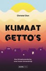 Klimaatgetto's - Christel Don - 9789464566208