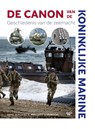 De Canon van de Koninklijke Marine - Anne Doedens ; Matthieu Borsboom - 9789464566314