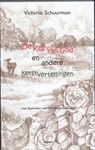 De kus van God - Victoria Schuurman - 9789464620894