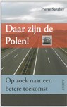 Daar zijn de Polen! - Pierre Saraber - 9789464622751