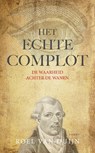 Het echte complot - Roel Van Duijn - 9789464626148