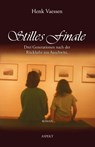 Stilles Finale - Henk Vaessen - 9789464628876
