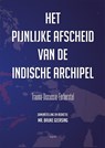 Het pijnlijke afscheid van de Indische Archipel - Bauke Geersing - 9789464629545