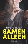 Samen Alleen - Nico Torrenga - 9789464640205