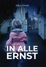 In alle ernst - Paul Thuis - 9789464642704