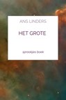 het grote - Ans Linders - 9789464651669