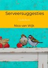 Serveersuggesties - Nico Van Wijk - 9789464655469