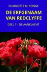 DE ERFGENAAM VAN REDCLYFFE - Charlotte M. Yonge - 9789464656749