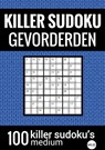 KILLER SUDOKU - Medium - NR.22 - Puzzelboek met 100 Puzzels voor Gevorderden - Sudoku Puzzelboeken - 9789464656947