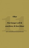 Niet langer wil ik wachten; ik ben klaar - Olax . - 9789464657470
