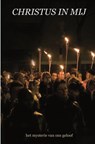 CHRISTUS IN MIJ - Frits Heijting - 9789464658774