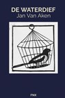 De Waterdief - Jan Van Aken - 9789464658958