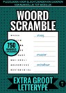 Puzzelboek voor Slechtzienden en Ouderen, van Makkelijk tot Moeilijk - Woord Scramble - Extra Groot Lettertype - Nr. 17 - Puzzelboeken & Meer - 9789464659351
