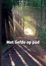 Met liefde op pad - Ed Van Geest - 9789464659467