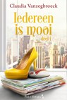 Iedereen is mooi - Claudia Vanzegbroeck - 9789464661156