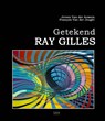 Getekend Ray Gilles - Jeroen Van der Auwera ; François Van der Jeught - 9789464664423