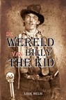 De wereld van Billy The Kid - Lode Melis - 9789464664454