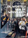 De wortels van de welvaartsstaat - Eric van der Ven - 9789464678123