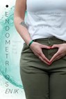 Endometriose en ik - Yvonne van der Fluit - 9789464685558