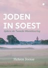 Joden in Soest tijdens de Tweede Wereldoorlog - Heleen Joosse - 9789464688375